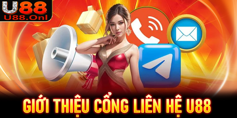 Thông tin giới thiệu cổng liên hệ U88